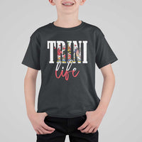 Trini Life T Shirt For Kid Trinidad and Tobago Flag Caribbean Souvenir - Wonder Print Shop