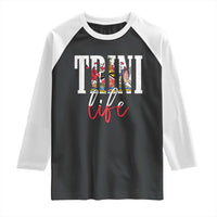 Trini Life Raglan Shirt Trinidad and Tobago Flag Caribbean Souvenir - Wonder Print Shop