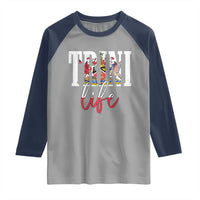 Trini Life Raglan Shirt Trinidad and Tobago Flag Caribbean Souvenir - Wonder Print Shop