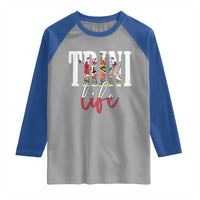 Trini Life Raglan Shirt Trinidad and Tobago Flag Caribbean Souvenir - Wonder Print Shop
