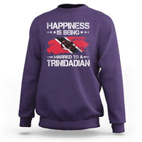 Happiness Is Being Married to a Trinidadian Sweatshirt Trinidad & Tobago Flag Couples Gift - Wonder Print Shop