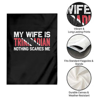My Wife Is Trinidadian Nothing Scares Me Puerto Rican Garden Flag Funny Trinidad & Tobago Husband Gift - Wonder Print Shop