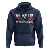 My Wife Is Trinidadian Nothing Scares Me Puerto Rican Hoodie Funny Trinidad & Tobago Husband Gift - Wonder Print Shop
