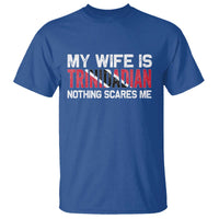 My Wife Is Trinidadian Nothing Scares Me Puerto Rican T Shirt Funny Trinidad & Tobago Husband Gift - Wonder Print Shop