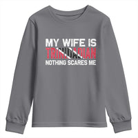 My Wife Is Trinidadian Nothing Scares Me Puerto Rican Youth Sweatshirt Funny Trinidad & Tobago Husband Gift - Wonder Print Shop