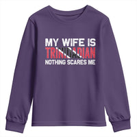 My Wife Is Trinidadian Nothing Scares Me Puerto Rican Youth Sweatshirt Funny Trinidad & Tobago Husband Gift - Wonder Print Shop