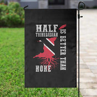 Half Trinidadian Garden Flag Is Better Than None Trini Pride