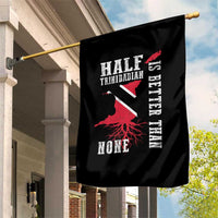 Half Trinidadian Garden Flag Is Better Than None Trini Pride