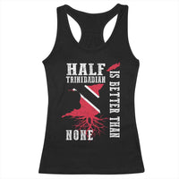 Half Trinidadian Racerback Tank Top Is Better Than None Trini Pride