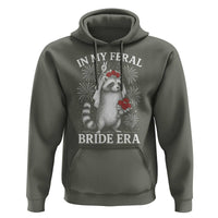 In My Feral Bride Era Hoodie Funny Raccoon Lovers - Wonder Print Shop