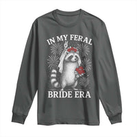 In My Feral Bride Era Long Sleeve Shirt Funny Raccoon Lovers - Wonder Print Shop