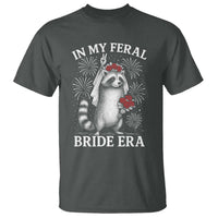 In My Feral Bride Era T Shirt Funny Raccoon Lovers - Wonder Print Shop