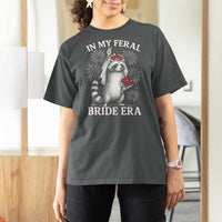 In My Feral Bride Era T Shirt For Women Funny Raccoon Lovers - Wonder Print Shop