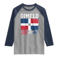 Dimelo Ke Lo Ke Dominican Republic Flag Raglan Shirt - Wonder Print Shop
