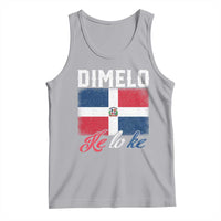 Dimelo Ke Lo Ke Dominican Republic Flag Tank Top - Wonder Print Shop
