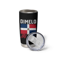 Dimelo Ke Lo Ke Dominican Republic Flag Tumbler Cup - Wonder Print Shop