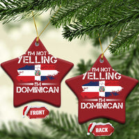 Funny I'm Not Yelling I Am Just Dominican Christmas Ornament Vintage DR Flag - Wonder Print Shop