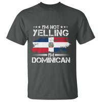 Funny I'm Not Yelling I Am Just Dominican T Shirt Vintage DR Flag - Wonder Print Shop