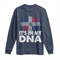 It's in My DNA Dominican Flag Long Sleeve Shirt - Wonder Print Shop