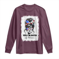 Dominican Puerto Rican Woman Long Sleeve Shirt Yes Im Both Of Them