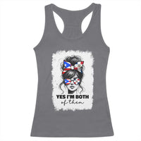 Dominican Puerto Rican Woman Racerback Tank Top Yes Im Both Of Them