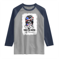 Dominican Puerto Rican Woman Raglan Shirt Yes Im Both Of Them