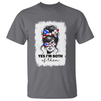 Dominican Puerto Rican Woman T Shirt Yes Im Both Of Them