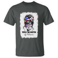 Dominican Puerto Rican Woman T Shirt Yes Im Both Of Them