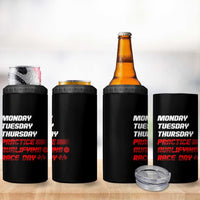 Monday Tuesday Thursday Practice Qualifying Race Day 4 in 1 Can Cooler Tumbler - Wonder Print Shop