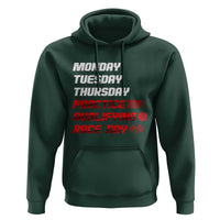 Monday Tuesday Thursday Practice Qualifying Race Day Hoodie - Wonder Print Shop