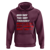 Monday Tuesday Thursday Practice Qualifying Race Day Hoodie - Wonder Print Shop