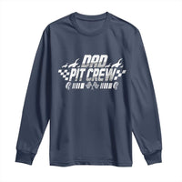 Dad Pit Crew Long Sleeve Shirt Race Car Family Racing Birthday Hosting Parties - Wonder Print Shop