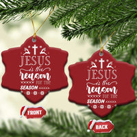 Christian Xmas Christmas Ornament Jesus Is The Reason For The Season Xmas Faith - Wonder Print Shop