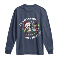 Christmas Skeleton Long Sleeve Shirt Dead Inside But Jolly AF Festive Sarcastic Snarky Skull