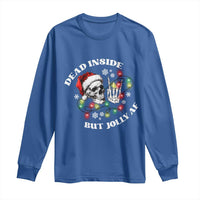 Christmas Skeleton Long Sleeve Shirt Dead Inside But Jolly AF Festive Sarcastic Snarky Skull
