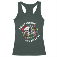 Christmas Skeleton Racerback Tank Top Dead Inside But Jolly AF Festive Sarcastic Snarky Skull