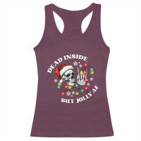 Christmas Skeleton Racerback Tank Top Dead Inside But Jolly AF Festive Sarcastic Snarky Skull