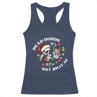 Christmas Skeleton Racerback Tank Top Dead Inside But Jolly AF Festive Sarcastic Snarky Skull