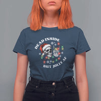 Christmas Skeleton T Shirt For Women Dead Inside But Jolly AF Festive Sarcastic Snarky Skull - Wonder Print Shop
