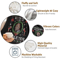 Funny Christmas Throw Blanket Kith Me Under The Mithletoe Tyson Ugly Xmas - Wonder Print Shop