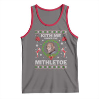 Funny Christmas Tank Top Kith Me Under The Mithletoe Tyson Ugly Xmas - Wonder Print Shop