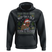 Funny Ugly Christmas Hoodie Fresh North Pole Born Raised Prince - Wonder Print Shop