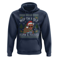 Funny Ugly Christmas Hoodie Fresh North Pole Born Raised Prince - Wonder Print Shop