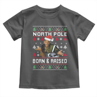 Funny Ugly Christmas Toddler T Shirt Fresh North Pole Born and Raised Prince - Wonder Print Shop