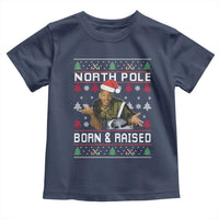 Funny Ugly Christmas Toddler T Shirt Fresh North Pole Born and Raised Prince - Wonder Print Shop