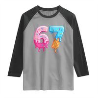 67 Ice Cream Drip Meme Raglan Shirt Funny Six Seven Gen Alpha Slang - Wonder Print Shop