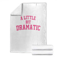 A Little Bit Dramatic Throw Blanket Funny Regina Costume - Wonder Print Shop