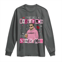 Not A Regular Mom I'm A Sandler Mom Long Sleeve Shirt Retro Movie Actor Adam Fan - Wonder Print Shop