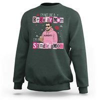 Not A Regular Mom I'm A Sandler Mom Sweatshirt Retro Movie Actor Adam Fan - Wonder Print Shop