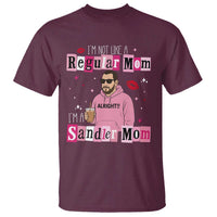 Not A Regular Mom I'm A Sandler Mom T Shirt Retro Movie Actor Adam Fan - Wonder Print Shop